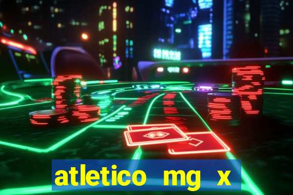 atletico mg x botafogo futemax